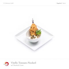 Vitello Tonnato-Nockerl auf Thunfisch Creme